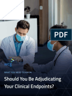 Should You Be Adjudicating Your Clinical Endpoints?: What You Need To Know