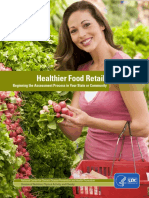Healthier Food Retail:: Beginning The Assessment Process in Your State or Community