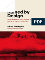 Ruined by Design How Designers Destroyed the World, And What We Can Do to Fix It (Mike Monteiro) (Z-lib.org) (1)