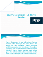 Harry Coumnas - A Thrill Seeker