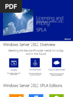 Licensing and Pricing Spla: Windows Server 2012