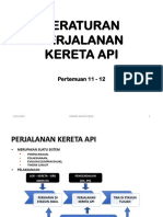 Peraturan Perjalanan Kereta Api: Pertemuan 11 - 12