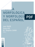 (Actas) José PAZÓ - Irene GIL - M. Ángeles CANO - Teoría Morfológica y Morfología Del Español-Servicio de Publicaciones de La Universidad Autónoma de Madrid (2011)