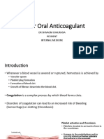 Newer Oral Anticoagulant: DR Shivaom Chaurasia Resident Internal Medicine