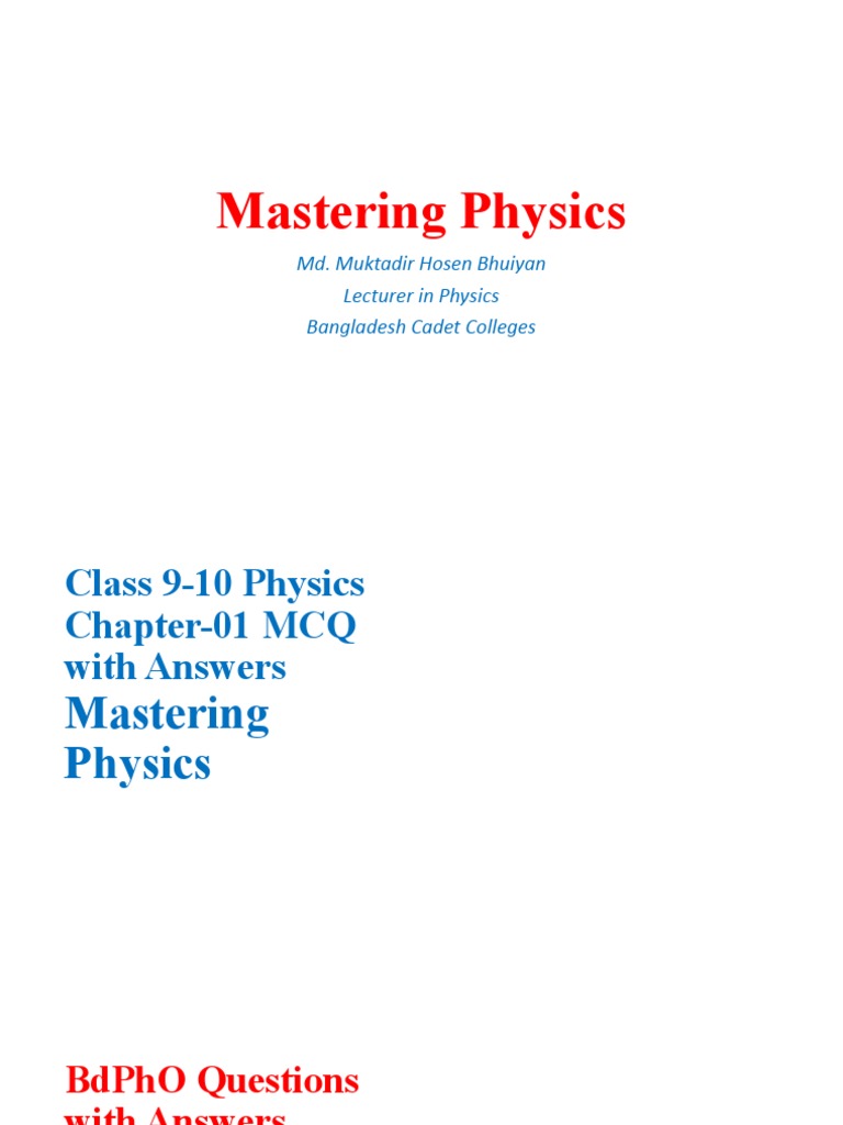 Mastering Physics: Class 9-10 MCQs | PDF | Technology & Engineering