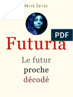 Futuria: Le Futur Proche Décodé