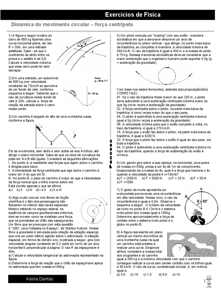 Forças centrípetas em situações de movimento circular: exercícios ...