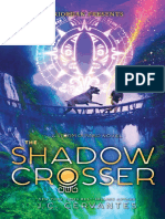 The Shadow Crosser