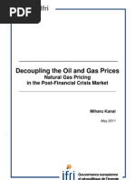 Decoupling the Oil and Gas Prices - Natural Gas Pricing in the Post-Financial Crisis Market