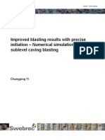 Improved Blasting Results With Precise Initiation - Numerical Simulation of Sublevel Caving Blasting