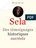 Sela : Des témoignages historiques surréels