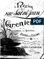 La Région Du Lac St-Jean. Grenier de La Province de Québec. Guide Des Colons.