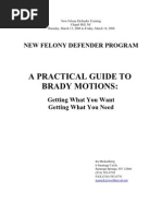 A Practical Guide To Brady Motions:: New Felony Defender Program