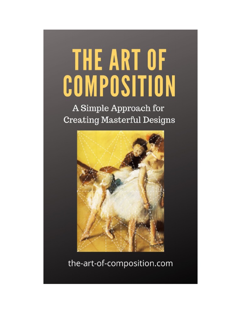 Mastering Composition Techniques | PDF | Composition (Visual Arts ...