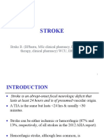 Stroke: Bruke B. (Bpharm, MSC Clinical Pharmacy, PHD in Cardio Therapy, Clinical Pharmacy) Wcu, Ethiopia