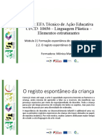 Curso: EFA Técnico de Ação Educativa UFCD: 10656 - Linguagem Plástica - Elementos Estruturantes