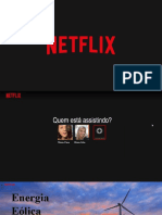 Slide Netflix Neto Energia Eolica