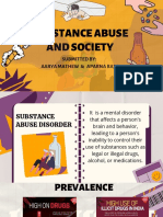 SUBSTANCE ABUSE AND SOCIETY: CAUSES, EFFECTS AND TREATMENT