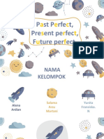 Past Perfect, Present perfect, and Future perfect explained