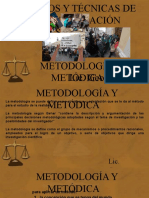 MOTODOLOGÍA Y METÓDICA 