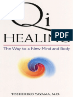 Qi Healing - The Wya To A New Mind and Body