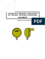 Sistema de Iluminaçâo e Sinalizaçâo de Viaturas Militares Operacionais - Sisvimiop