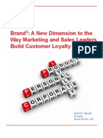Brand3: A New Dimension To The Way Marketing and Sales Leaders Build Customer Loyalty