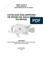 Catálogo Das Espécies de Peixes de Água Doce Do Brasil. RJ 2007