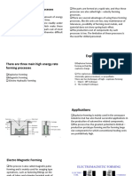 Un-Conventional Metal Forming