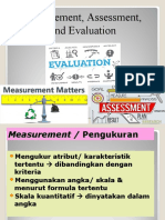 Measurment, Assessment, Evaluation