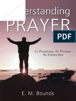 Comprendre la prière, son but, sa puissance, son potentiel - E. M. Bounds
