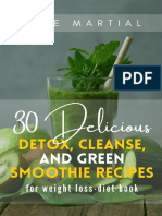 30 Delicious Detox Cleanse and Green Smoothie Recipes For Weight Loss Diet Book