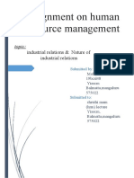 Assignment On Human Resource Management: Topic: Industrial Relations & Nature of