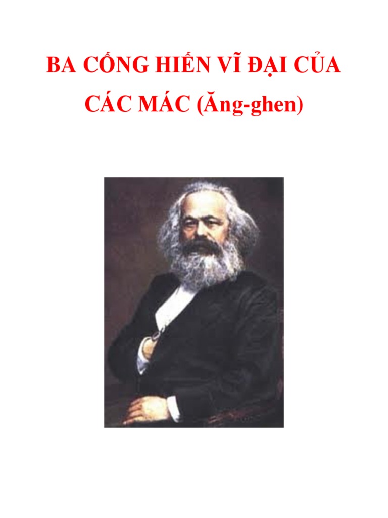 BA CỐNG HIẾN VĨ ĐẠI CỦA CÁC MÁC (Ăng-ghen) - 413060 | PDF