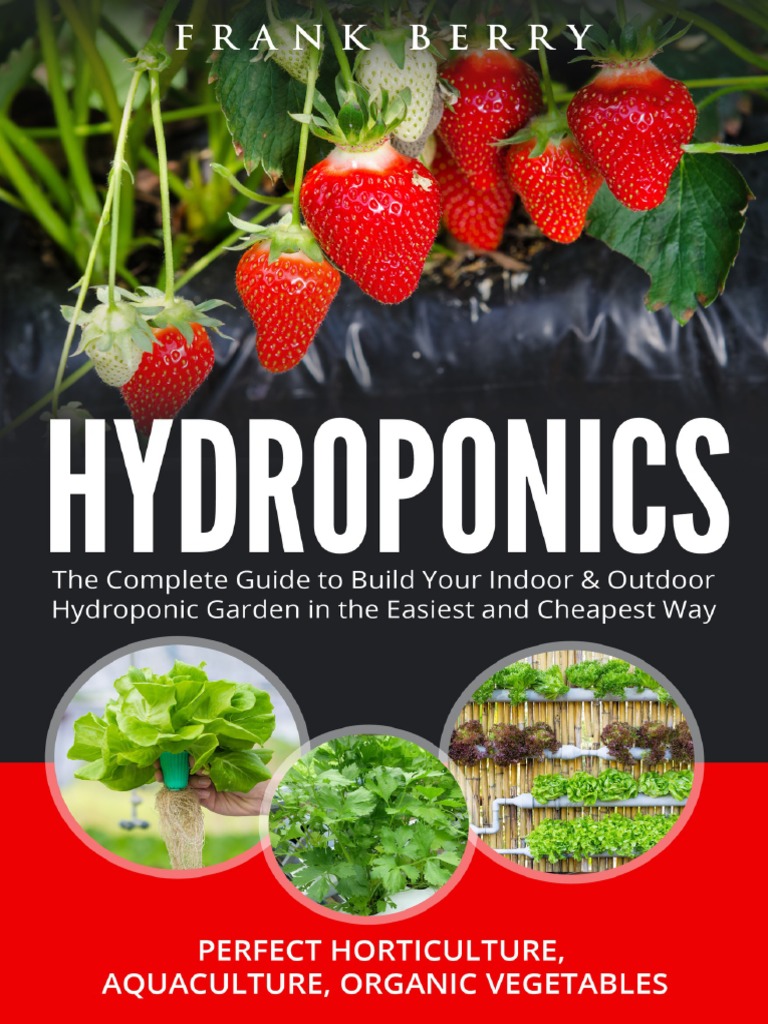 Complete Guide to Hydroponics Gardening | PDF | Hydroponics | Soil