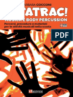 Patatrac! Musica e Body Percussion - Percorsi, Procedure e Materiali Per Le Attività Musicali Nella Scuola