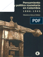 Pensamiento y Politica Monetaria en Colombia 1886-1945