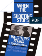 When The Shooting Stops, The Cutting Begins. A Film Editor's Story