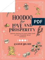Hoodoo For Love and Prosperity Authentic Rootwork Conjure Magic Spells For Love, Friendship, Money, and Success by Angelie Belard