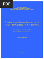 DISSERTAÇÃO MESTRADO (2006) - A Sintaxe Espacial Como Instrumento ... Palmas - UnB - Rodrigo Vasconcellos
