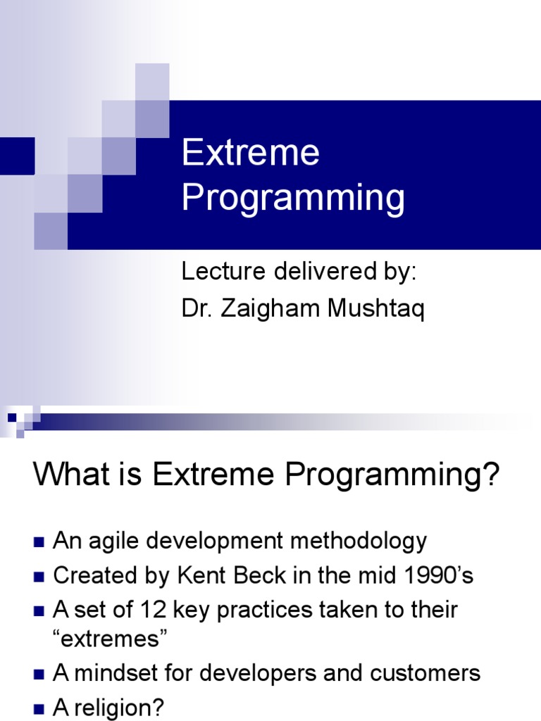 An Overview of Extreme Programming (XP): Core Practices, Benefits ...