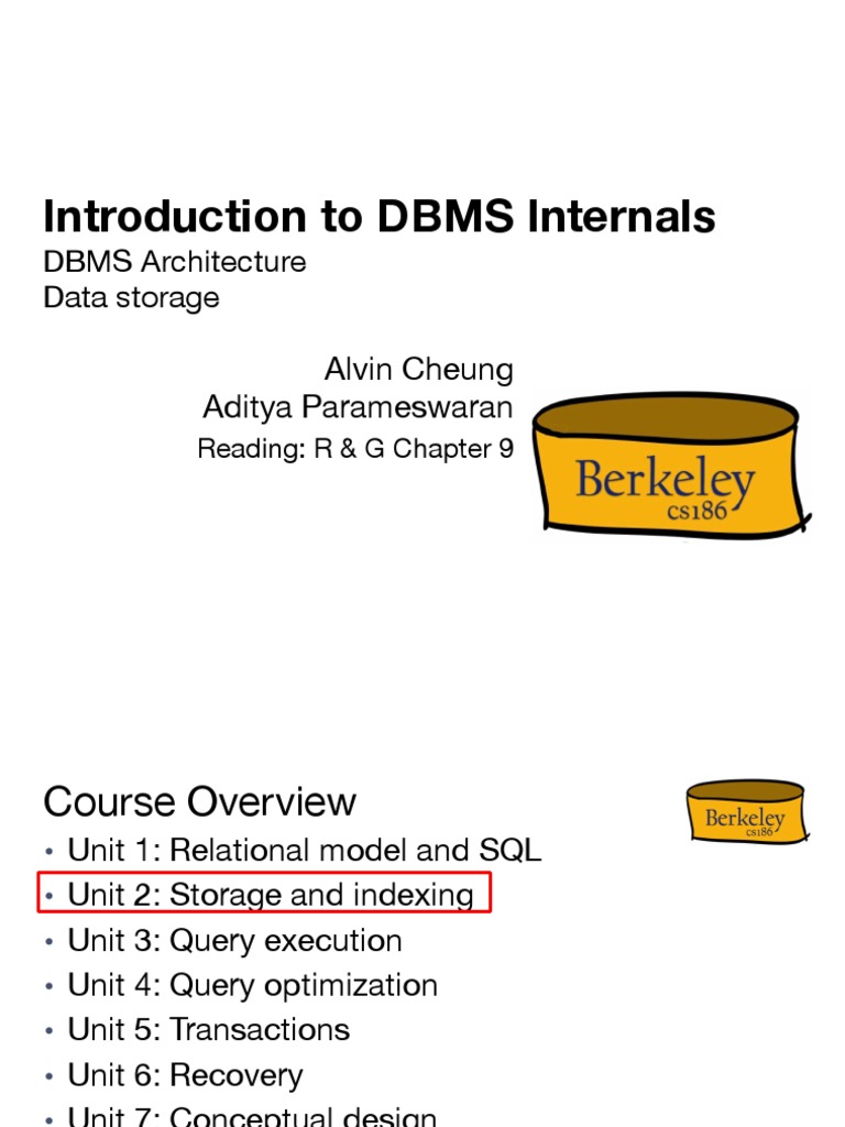 Introduction To DBMS Internals: Alvin Cheung Aditya Parameswaran | PDF ...