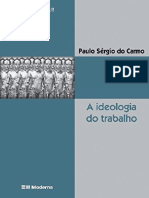 Resumo A Ideologia Do Trabalho Paulo Sergio Do Carmo