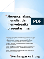 Merencanakan, Menulis, Dan Menyelesaikan Presentasi Lisan