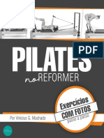 PILATES. No REFORMER. Exercícios COM FOTOS. Passo A Passo. Por Vinicius G. Machado