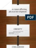 Some Issues Affecting Physical Development
