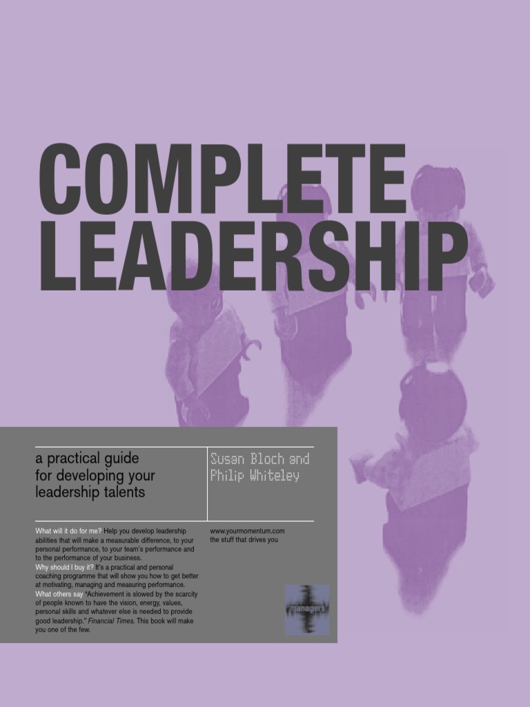 Complete Leadership A Practical Guide For Developing Your Leadership Talents | PDF | Leadership ...