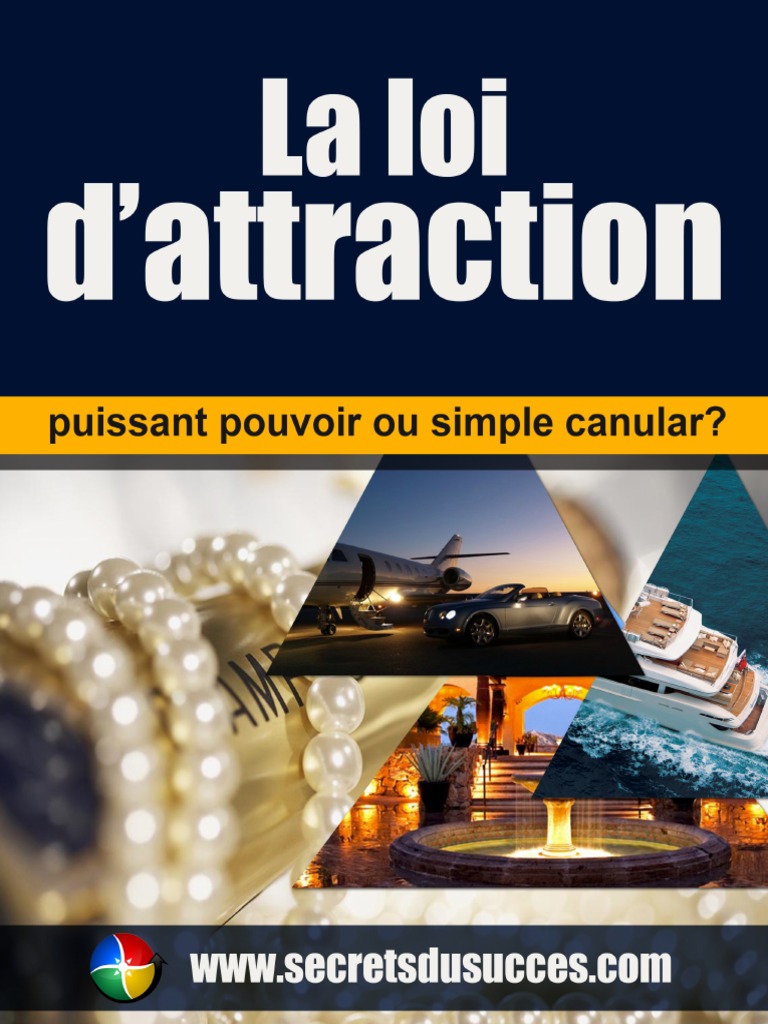 La loi d'attraction : mythe ou réalité ? | PDF | Loi de l'attraction ...