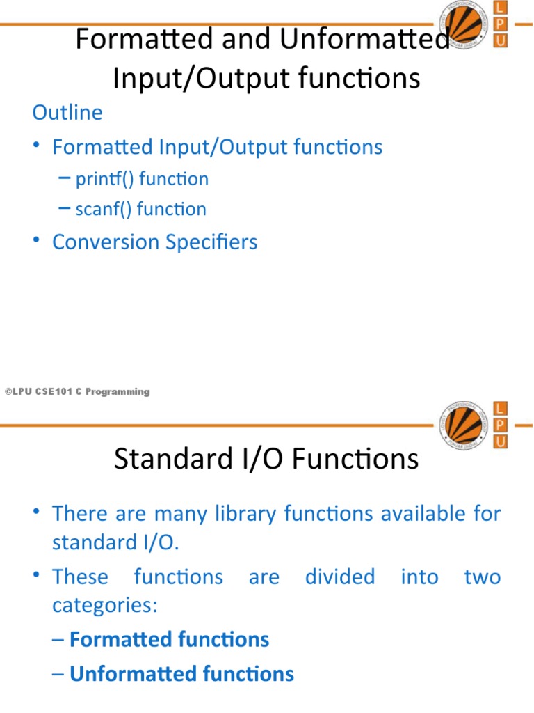 Lecture10!10!11266 - Formatted and Unformatted Input Output Functions ...