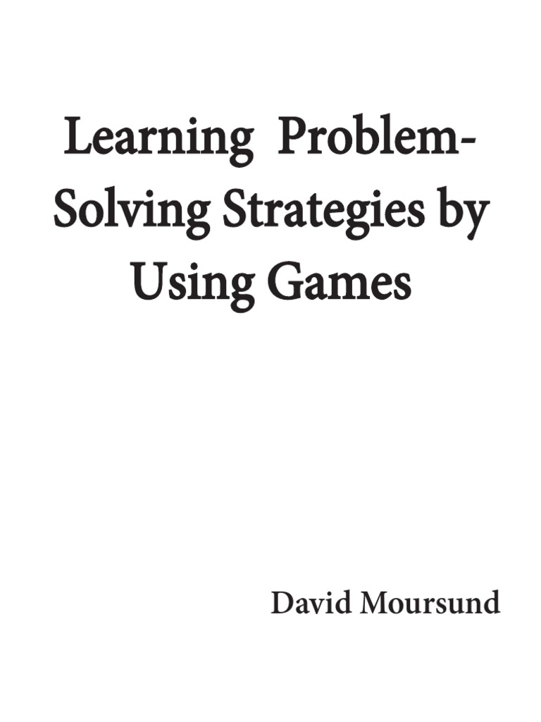 Learning Problem Solving Strategies Using Games S | PDF | Learning ...